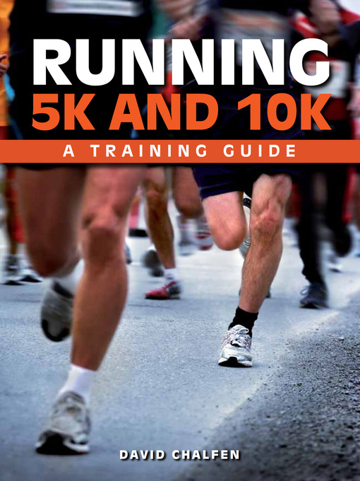 Title details for Running 5K and 10K by David Chalfen - Available